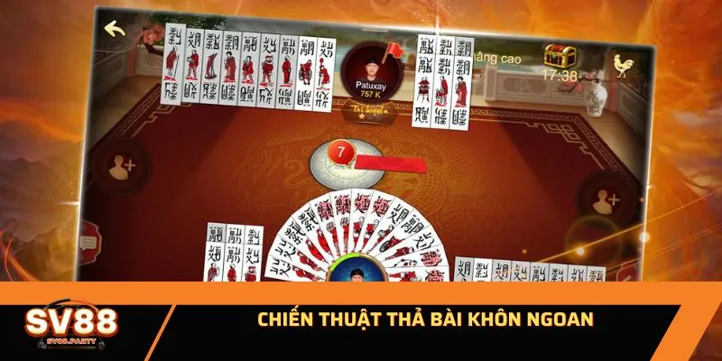 Chiến thuật thả bài khôn ngoan