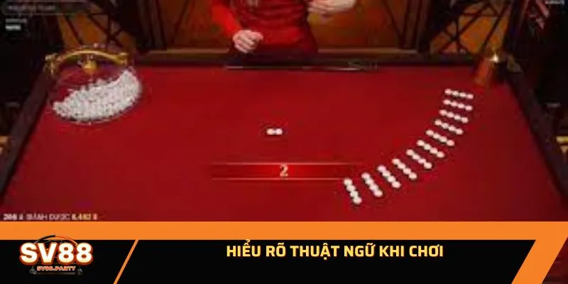 Hiểu rõ thuật ngữ khi chơi