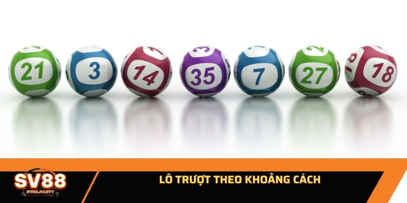 Lô trượt theo khoảng cách