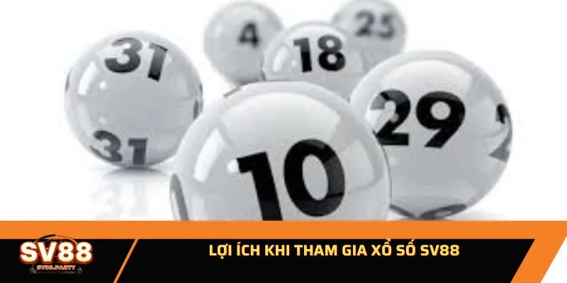 Lợi ích khi tham gia xổ số SV88