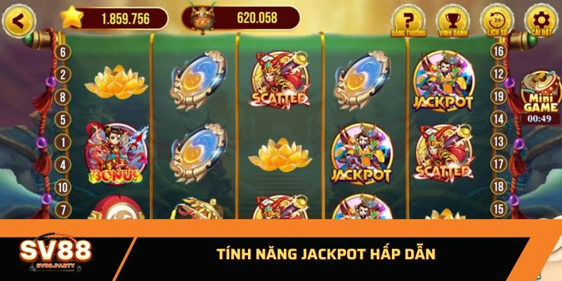 Tính năng Jackpot hấp dẫn